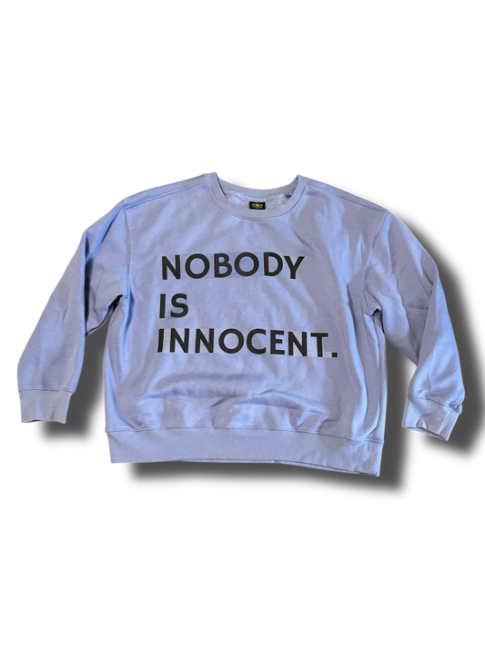 Nobody Is Innocent Long Sleeve